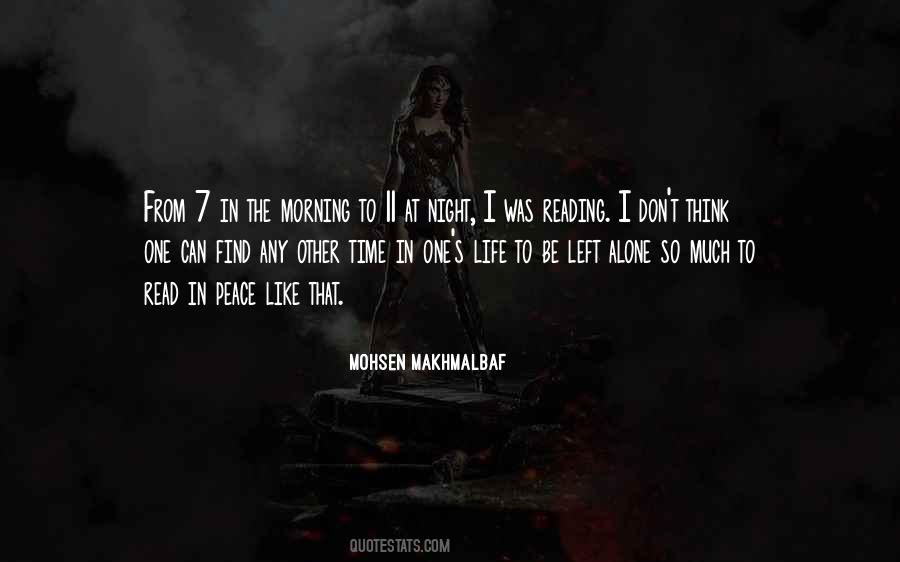 Alone To Think Quotes #1458566