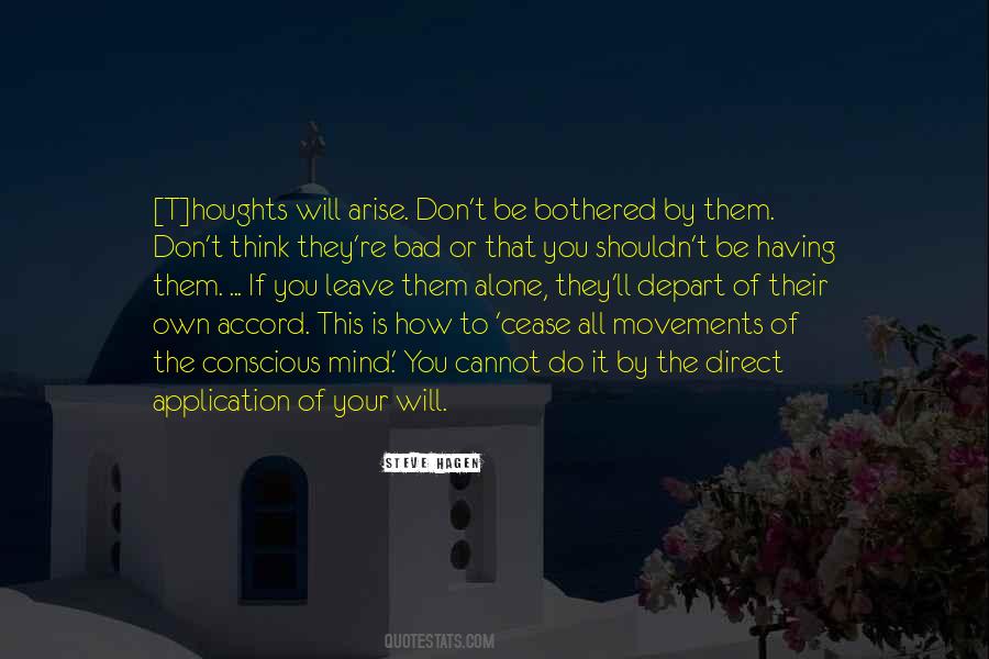 Alone To Think Quotes #1463427