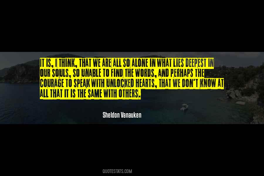 Alone To Think Quotes #1536061