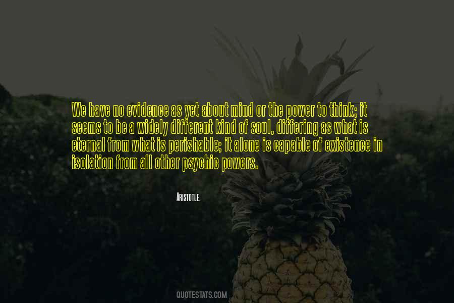 Alone To Think Quotes #1543385