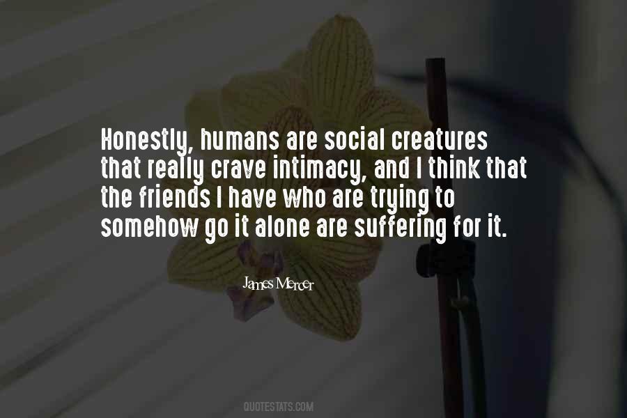 Alone To Think Quotes #295978