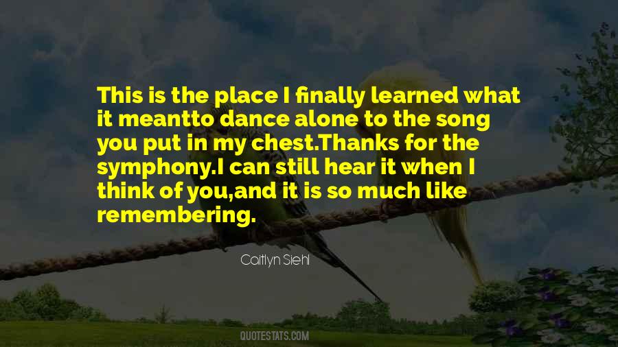 Alone To Think Quotes #340731