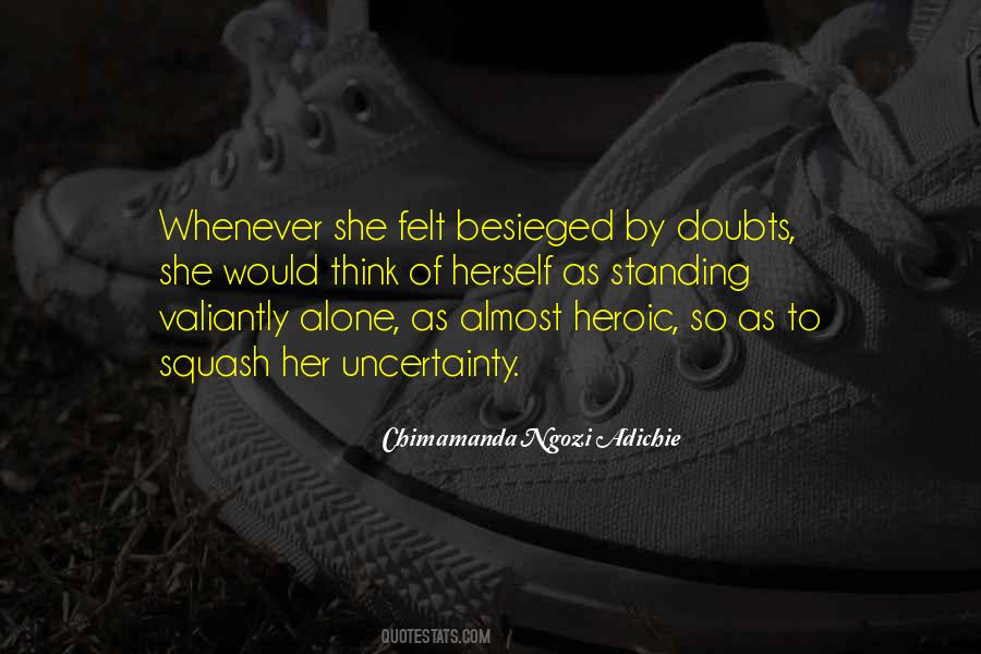 Alone To Think Quotes #412093
