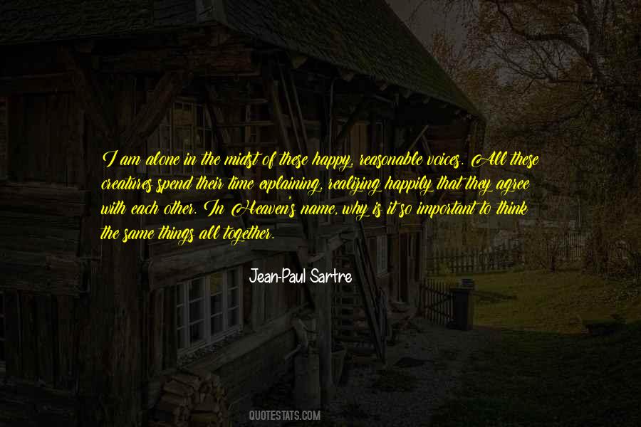 Alone To Think Quotes #42817