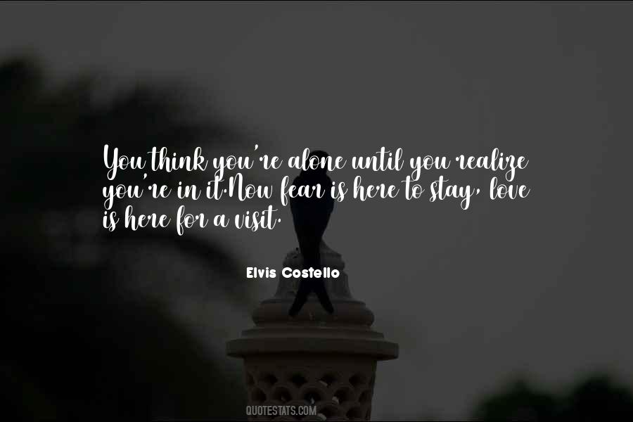 Alone To Think Quotes #443036