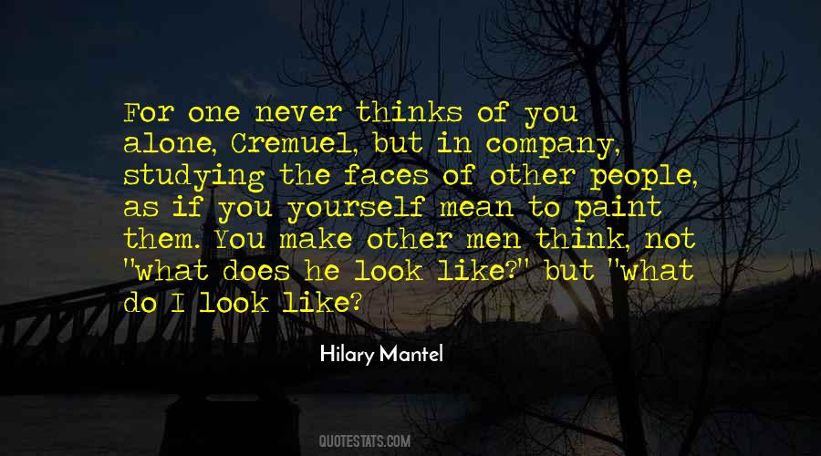 Alone To Think Quotes #793049