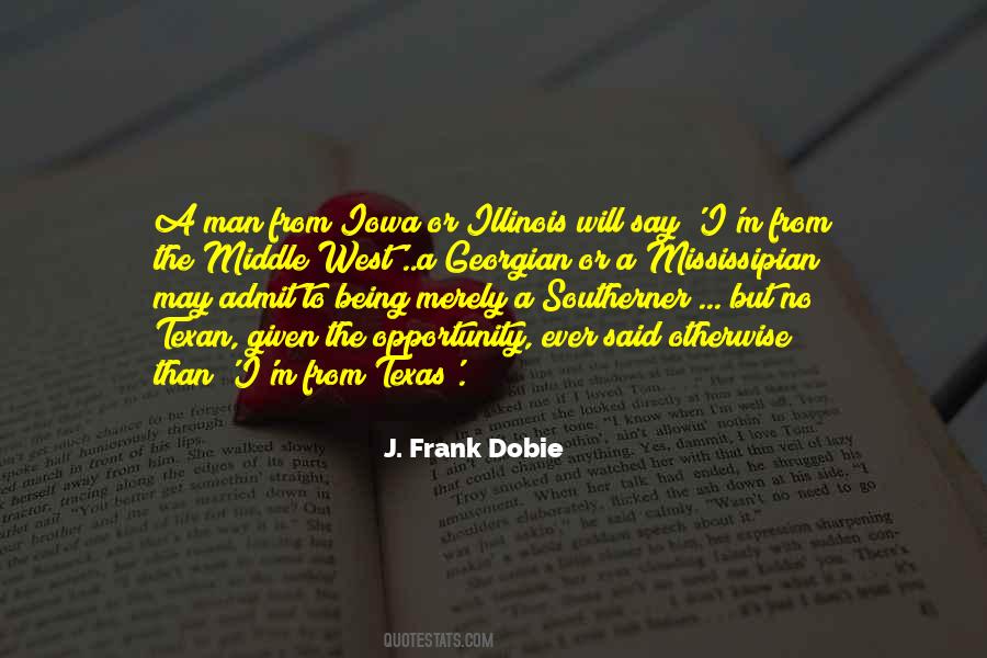 Frank Dobie Quotes #1028954