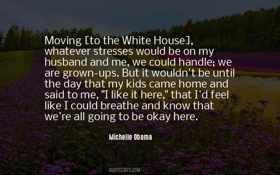 Husband Home Quotes #17522