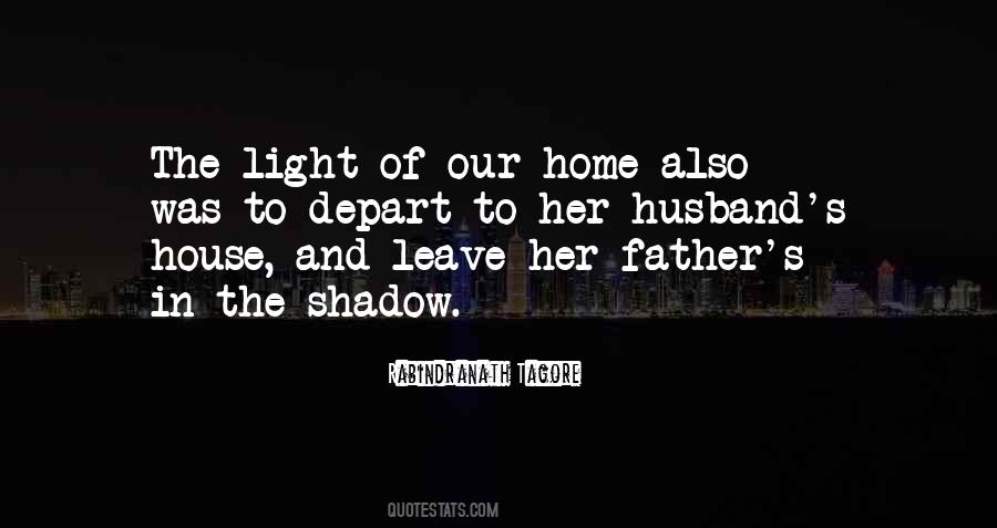 Husband Home Quotes #937050