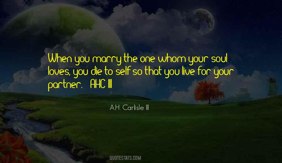 Marry Someone Who Loves You More Quotes #1210569