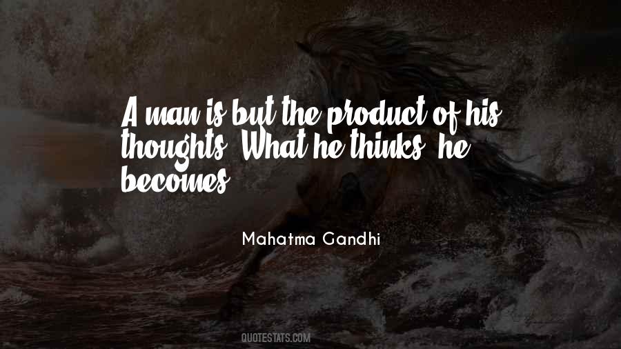 Thoughts Of A Man Quotes #1334933