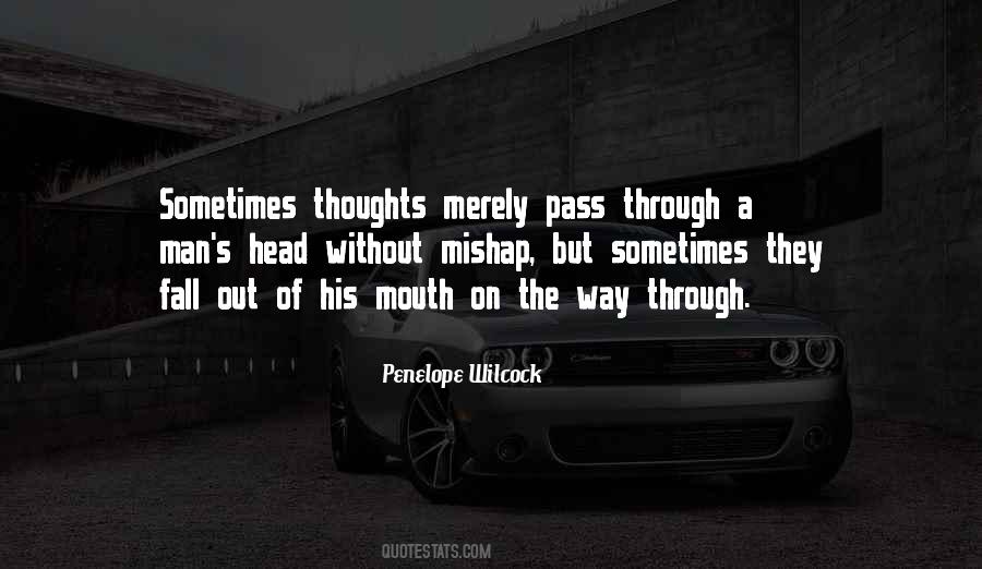 Thoughts Of A Man Quotes #1445463