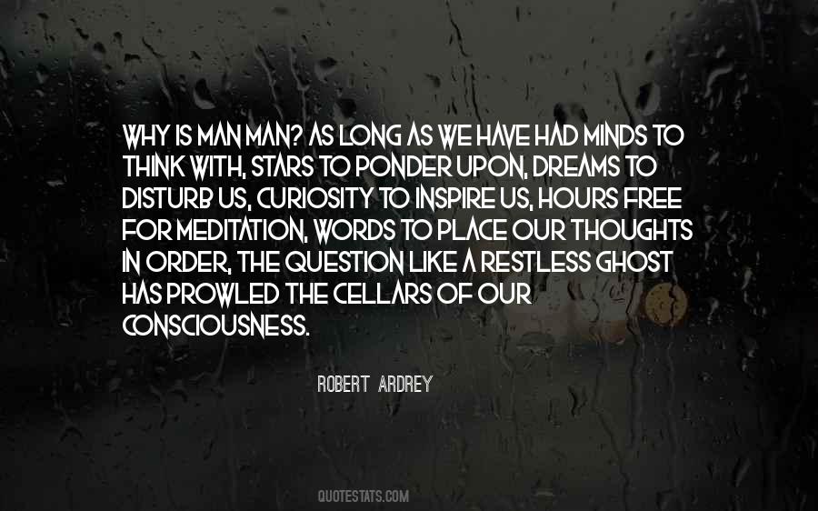 Thoughts Of A Man Quotes #1587711
