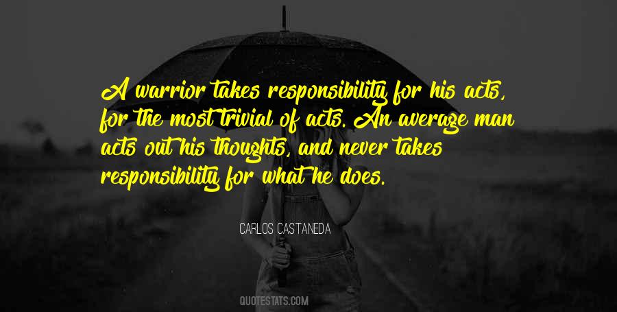 Thoughts Of A Man Quotes #1730946
