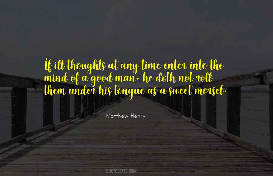 Thoughts Of A Man Quotes #864418
