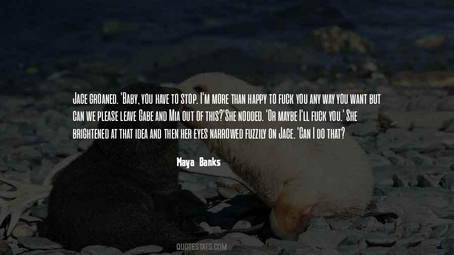 Leave Happy Quotes #1397708