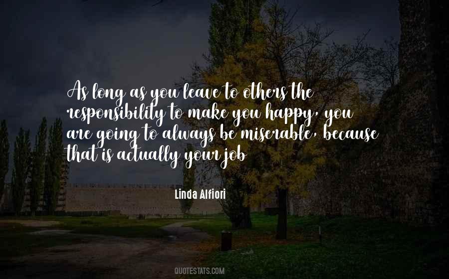 Leave Happy Quotes #1556194