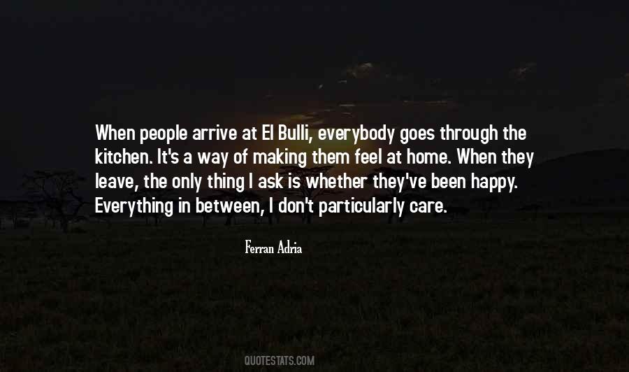Leave Happy Quotes #1765910