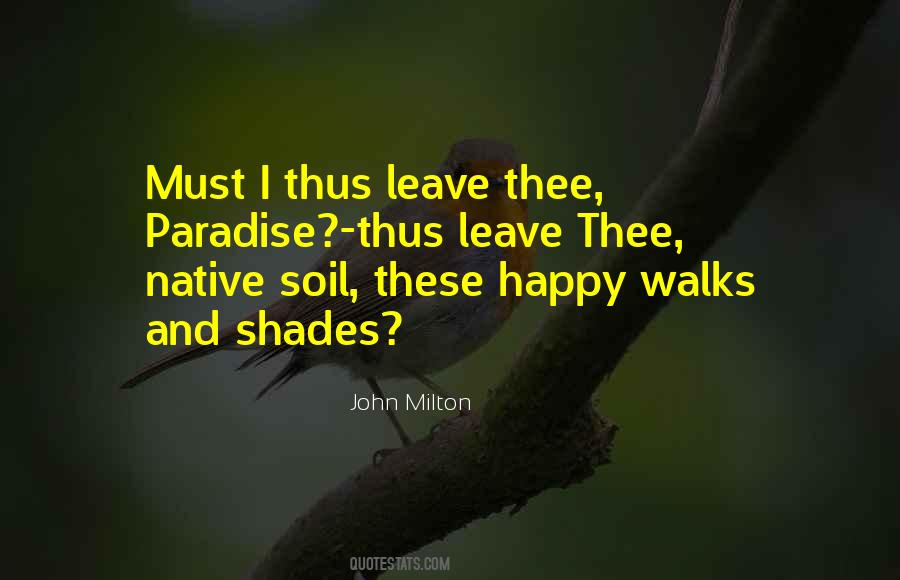 Leave Happy Quotes #879337