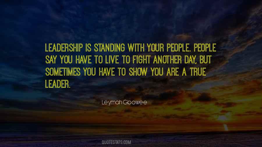 You Are A True Leader Quotes #1594856
