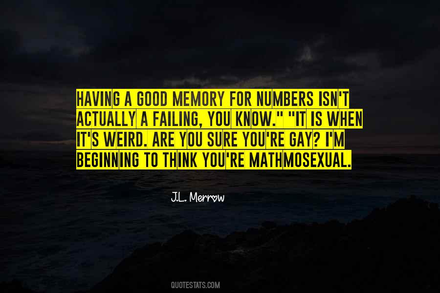 Having A Good Memory Quotes #1181500