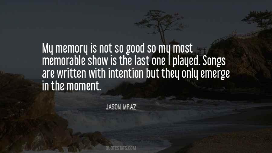 Having A Good Memory Quotes #172961