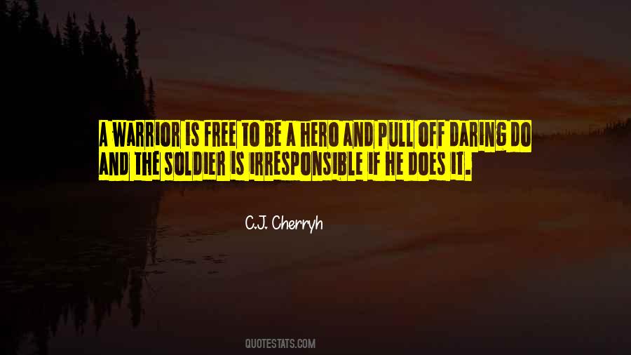Hero Soldier Quotes #220292