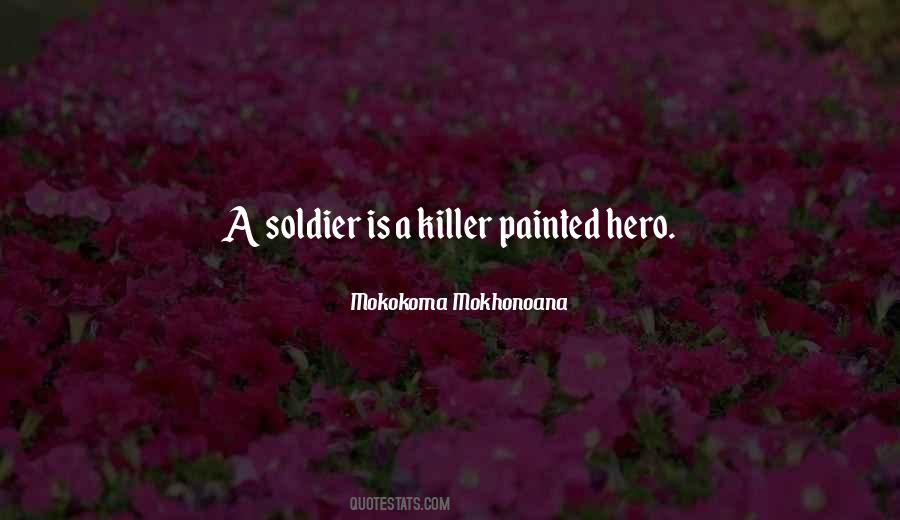 Hero Soldier Quotes #66935