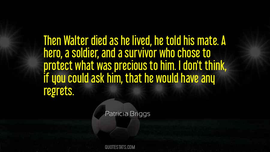 Hero Soldier Quotes #790428