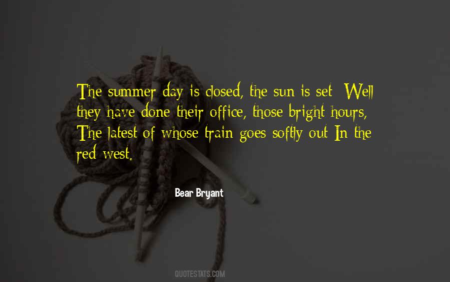 The Day Is Done Quotes #250091