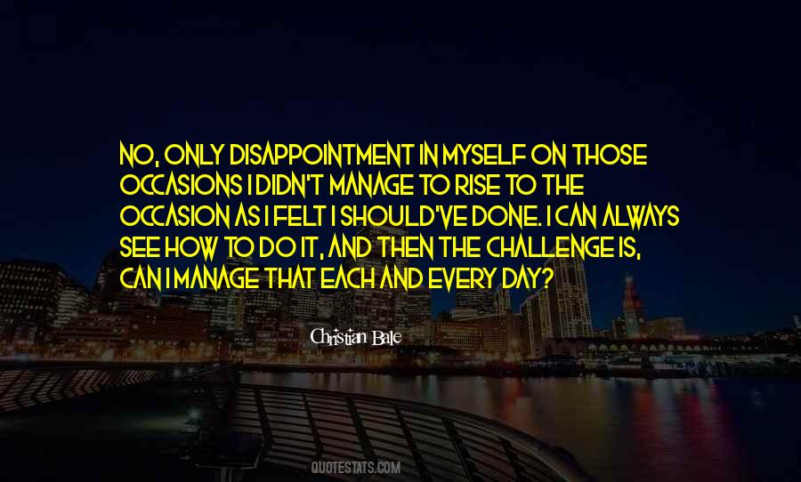 The Day Is Done Quotes #396059