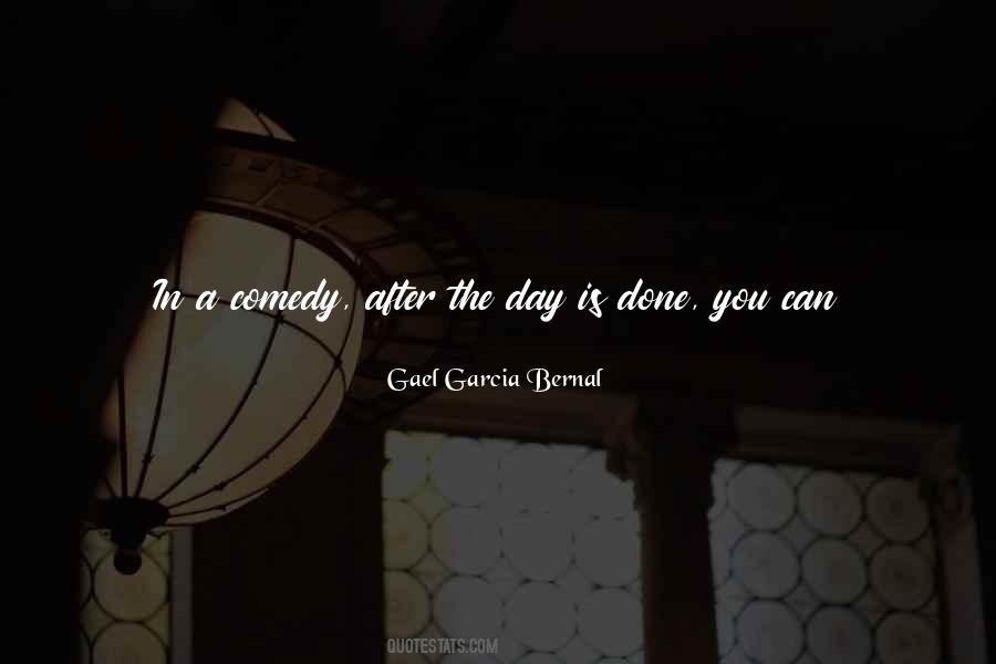 The Day Is Done Quotes #436262