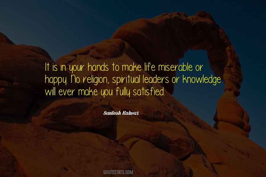 Be Happy And Satisfied Quotes #365371
