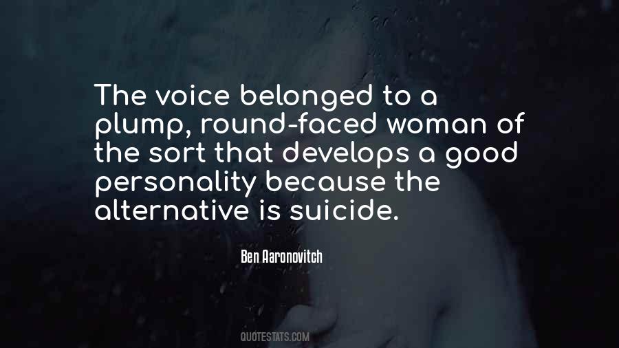 Voice Of A Woman Quotes #1102571