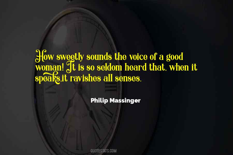 Voice Of A Woman Quotes #1812348