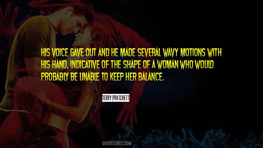 Voice Of A Woman Quotes #879422