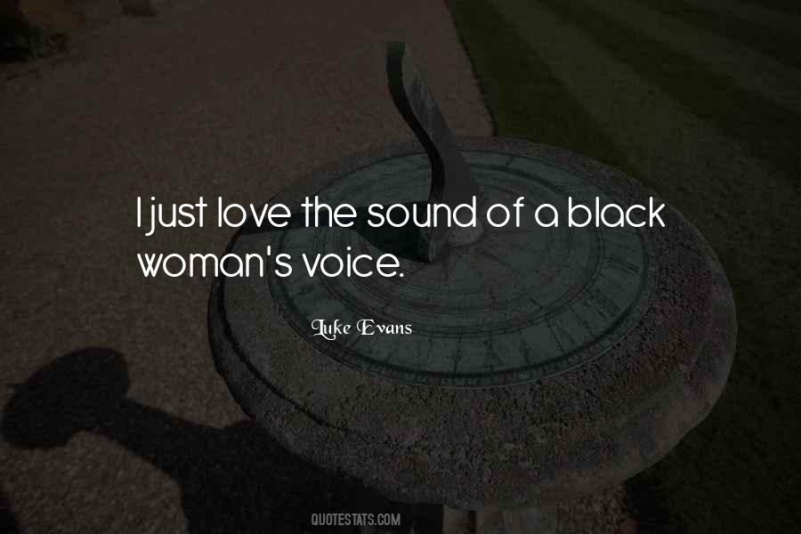Voice Of A Woman Quotes #948689
