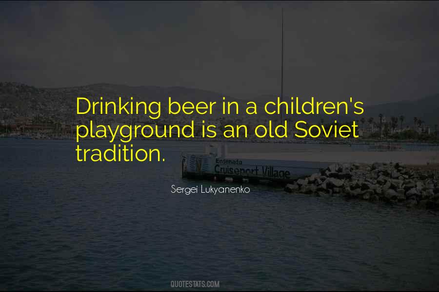 Old Tradition Quotes #1058686
