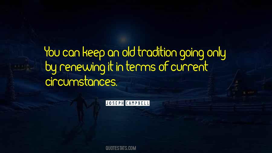 Old Tradition Quotes #1400290