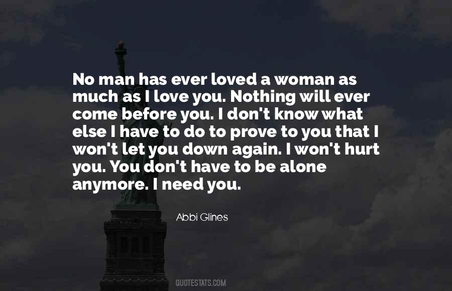 No Need To Prove Quotes #390247