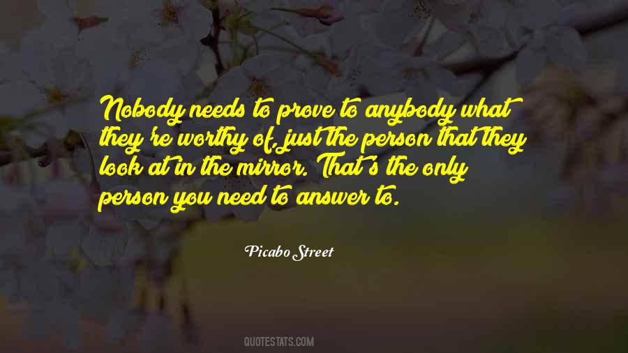 No Need To Prove Quotes #444048