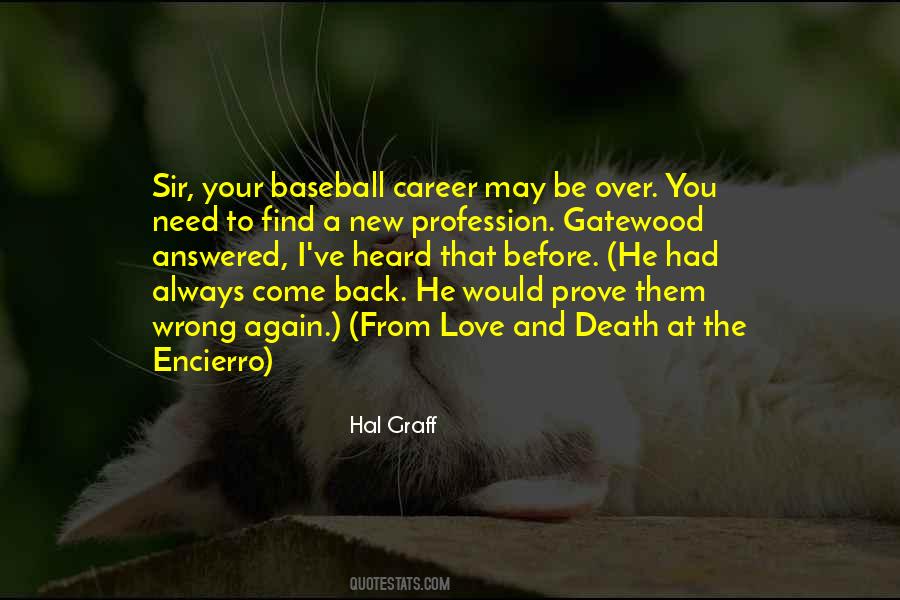 No Need To Prove Quotes #456832