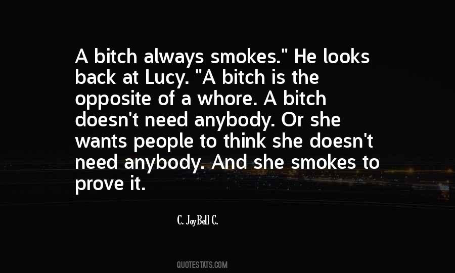 No Need To Prove Quotes #763671