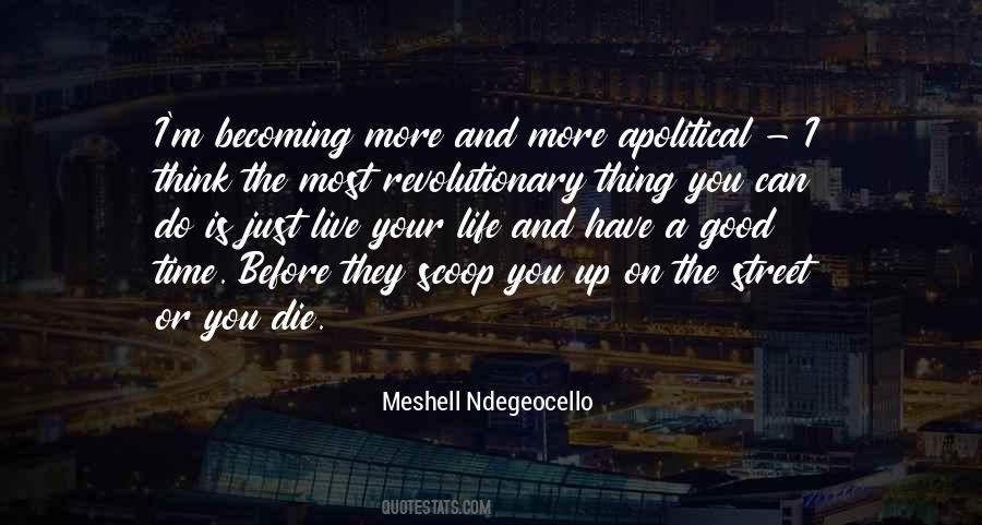 Do The Most Good Quotes #1476129