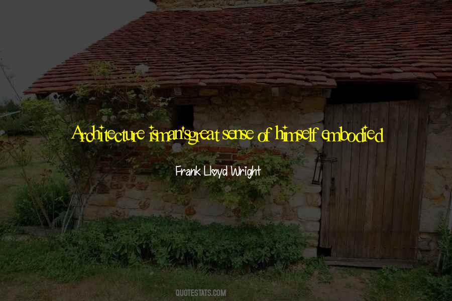 Frank Lloyd Quotes #172834