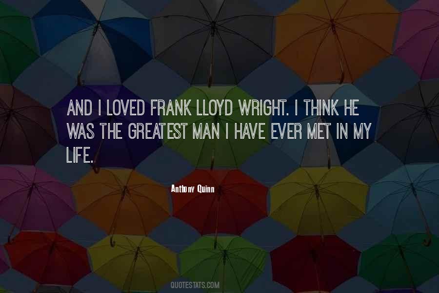 Frank Lloyd Quotes #703687