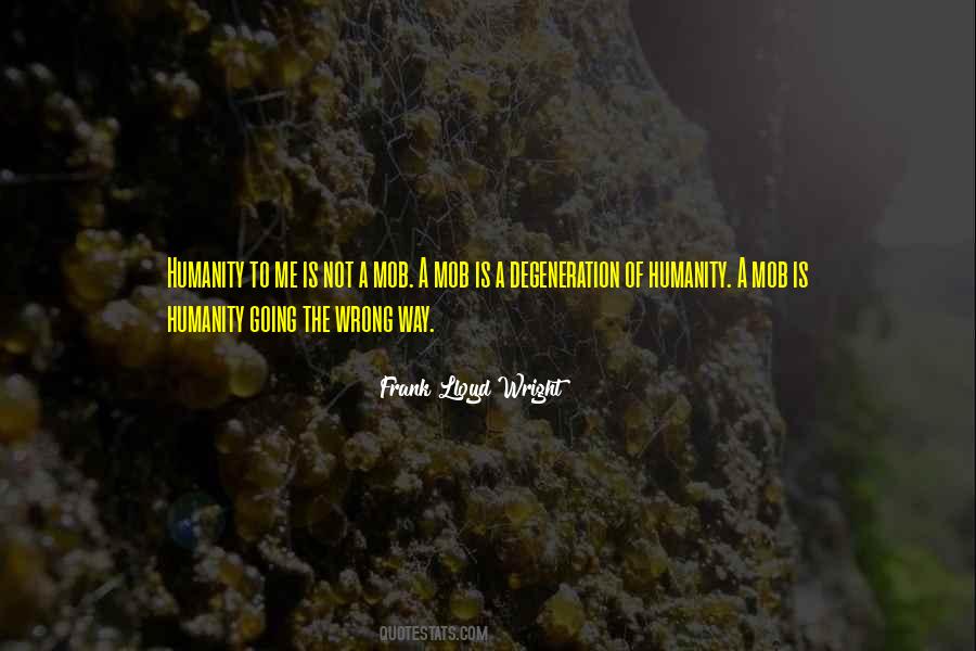 Frank Lloyd Quotes #743120