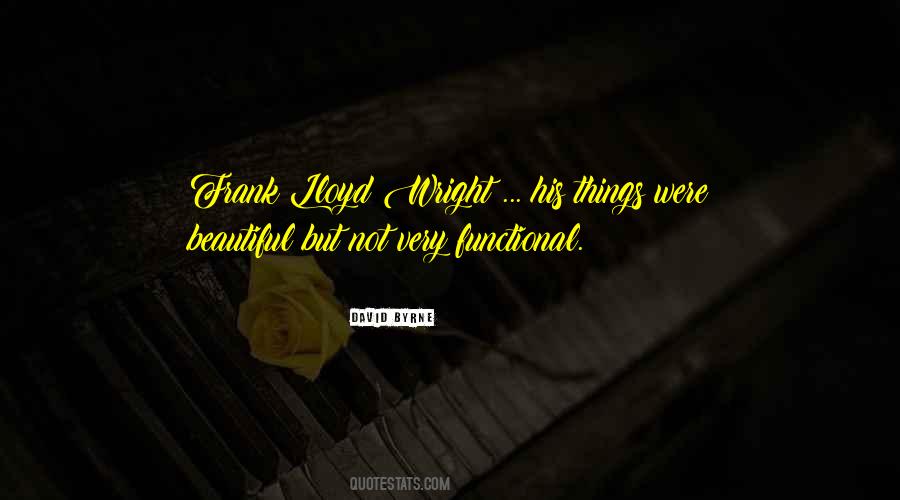 Frank Lloyd Quotes #853408