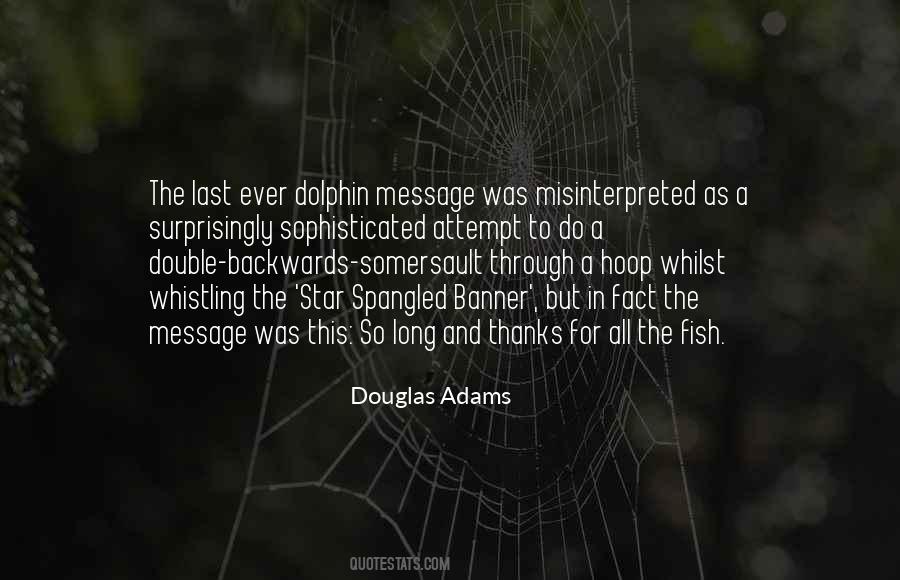 So Long And Thanks For All The Fish Quotes #899150