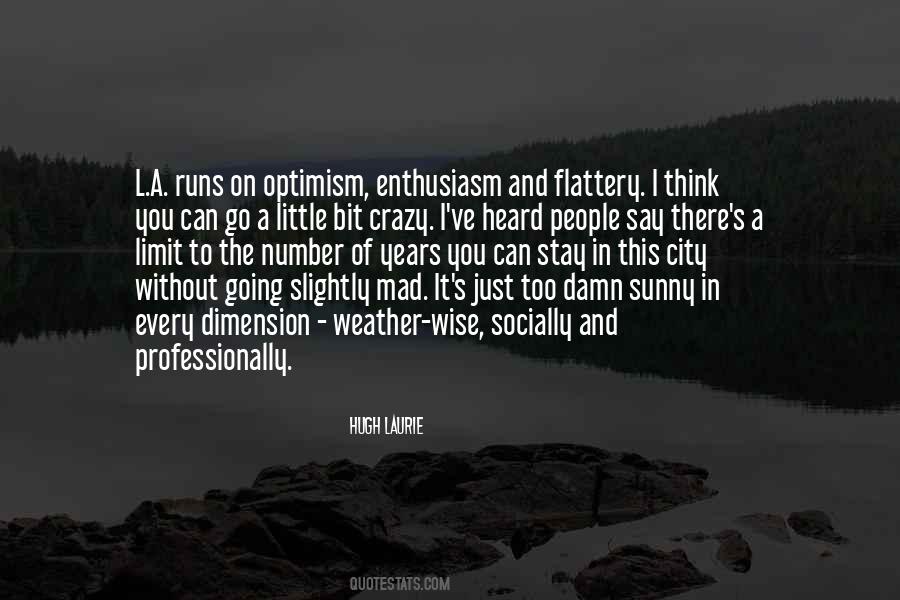 Mad City Quotes #425634